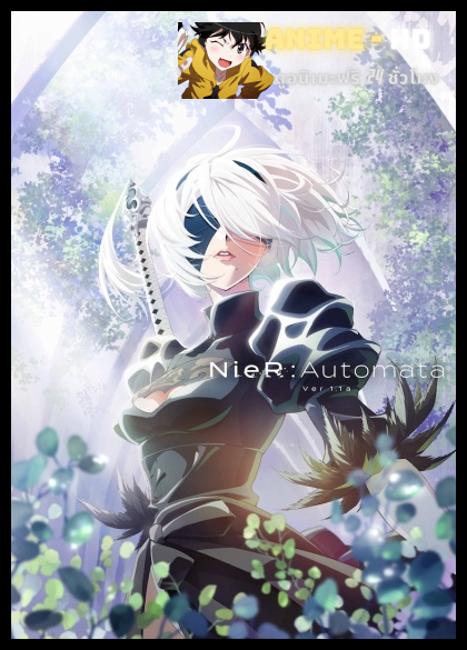 NieR:Automata Ver1.1a ซับไทย