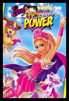 BARBIE IN PRINCESS POWER (2015) บาร์บี้ เจ้าหญิงพลังมหัศจรรย์ พากย์ไทย