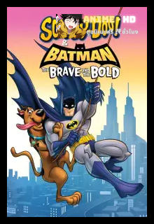 Scooby-Doo & Batman The Brave and the Bold (2018) สคูบี้ดู และ แบทแมนผู้กล้าหาญ พากย์ไทย
