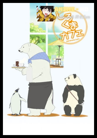 Shirokuma Cafe (Polar Bear Cafe) คาเฟ่หมีขั้วโลก พากย์ไทย