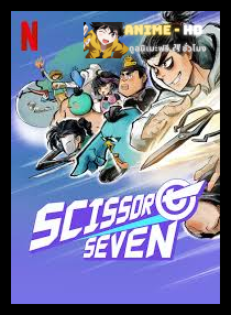 Scissor Seven เซเว่น นักฆ่ากรรไกร ซับไทย
