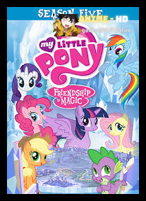 My Little Pony Friendship is Magic มิตรภาพอันแสนวิเศษ ปี5 พากย์ไทย