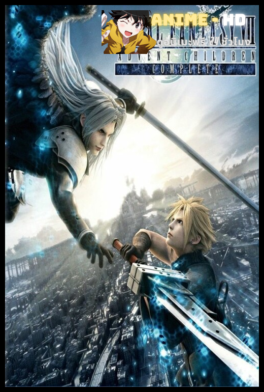 Final Fantasy VII Advent Children ไฟนอล แฟนตาซี 7 สงครามเทพจุติ พากย์ไทย